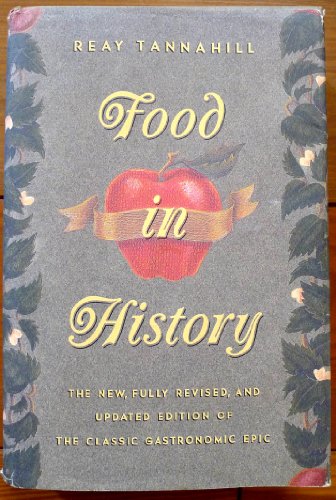 Beispielbild fr Food in History zum Verkauf von Better World Books
