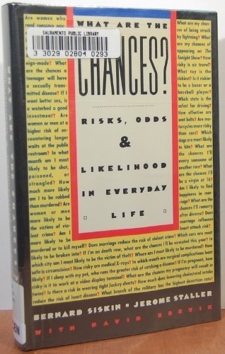 Imagen de archivo de What Are the Chances? : Risks, Odds, and Likelihood in Everyday Life a la venta por Books Do Furnish A Room