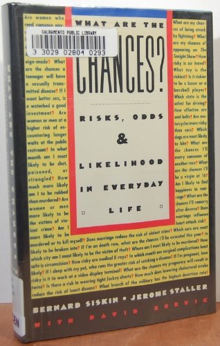Stock image for What Are the Chances? : Risks, Odds, and Likelihood in Everyday Life for sale by Better World Books