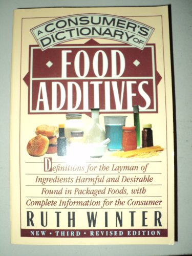 Beispielbild fr A Consumer's Dictionary of Food Additives: NEW Third Revised Edition zum Verkauf von Wonder Book