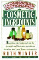 Stock image for A Consumer's Dictionary of Cosmetic Ingredients: NEW Third Revised Edition for sale by SecondSale