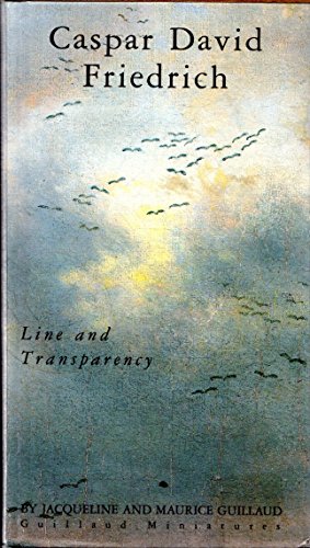 9780517573075: Caspar David Friedrich, Line and Transparency