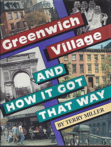 Imagen de archivo de Greenwich Village And How It Got That Way a la venta por New Legacy Books