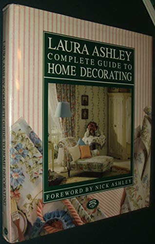 Imagen de archivo de Laura Ashley Complete Guide To Home Decorating a la venta por Gulf Coast Books