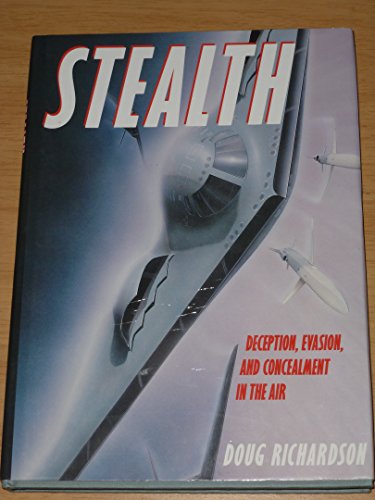 Beispielbild fr Stealth: Deception, Evasion, and Concealment in the Air zum Verkauf von SecondSale