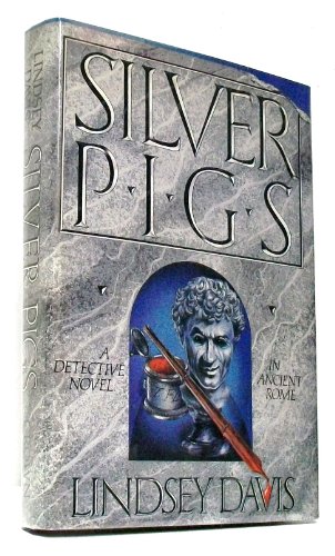 Stock image for Silver Pigs: A Detective Novel in Ancient Rome for sale by ThriftBooks-Atlanta