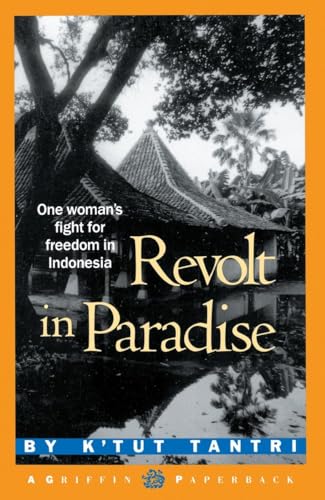 Stock image for Revolt in Paradise: One Woman's Fight for Freedom in Indonesia for sale by SecondSale