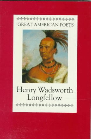 Stock image for Henry Wadsworth Longfellow (Great American Poets) for sale by Wonder Book