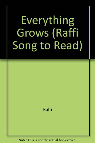 Stock image for EVERYTHING GROWS (Raffi Songs to Read) for sale by Gulf Coast Books