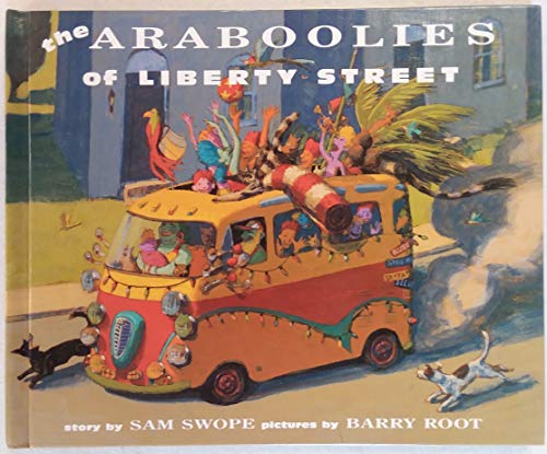 Beispielbild fr The Araboolies of Liberty Street zum Verkauf von Better World Books