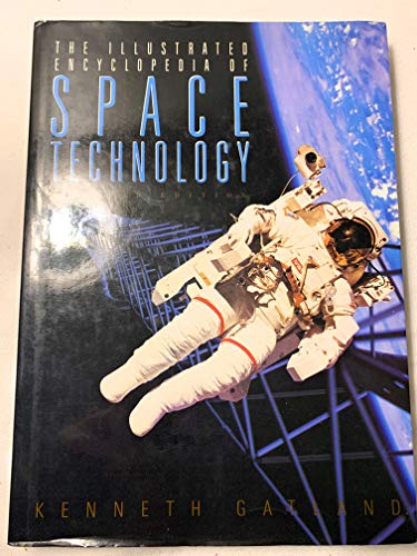 Beispielbild fr The Illustrated Encyclopedia of Space Technology: Revised Edition zum Verkauf von ThriftBooks-Atlanta