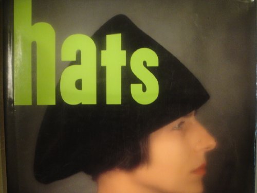 Imagen de archivo de Hats: A Stylish History and Collector's Guide a la venta por Wonder Book