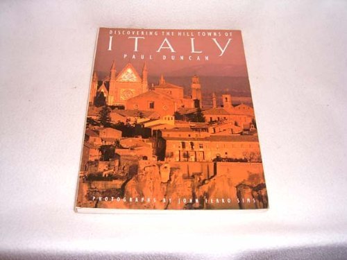 9780517574492: Discovering the Hill Towns of Italy [Lingua Inglese]