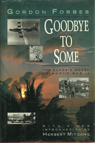Imagen de archivo de Goodbye to Some a la venta por Better World Books