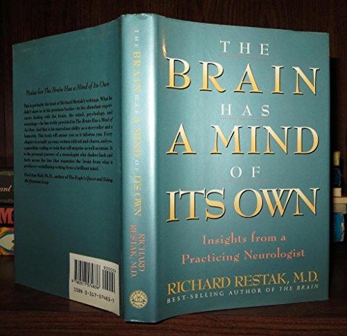 Imagen de archivo de The Brain Has a Mind of Its Own: Insights from a Practicing Neurologist a la venta por Nealsbooks