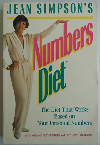 Stock image for Jean Simpson's Numbers Diet : A Nine-Day Diet That Works - Based on Your Personal Numbers for sale by Better World Books