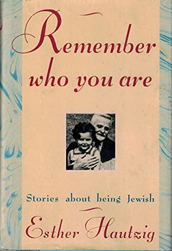 Imagen de archivo de Remember Who You Are: Stories About Being Jewish a la venta por Jen's Books