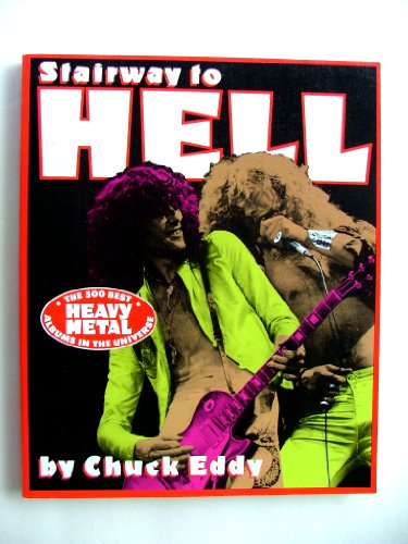 Beispielbild fr Stairway To Hell: The 500 Best Heavy Metal Albums in the Universe zum Verkauf von Books From California