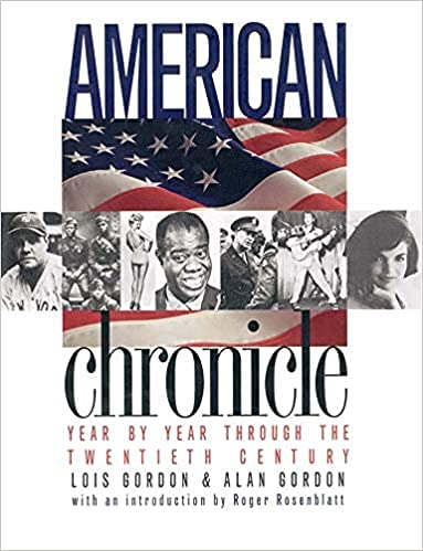 Imagen de archivo de American Chronicle : Seven Decades in American Life, 1920-1989 a la venta por Better World Books