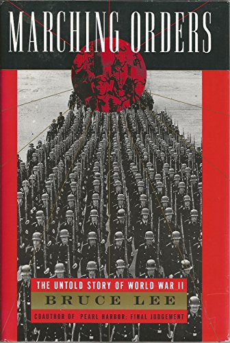 Imagen de archivo de Marching Orders : The Untold Story of World War II a la venta por Better World Books