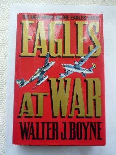 Imagen de archivo de Eagles at War a la venta por Better World Books