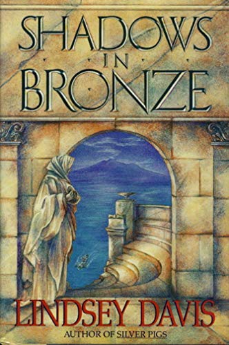 Beispielbild fr Shadows in Bronze: A Marcus Didius Falco Novel zum Verkauf von Wonder Book