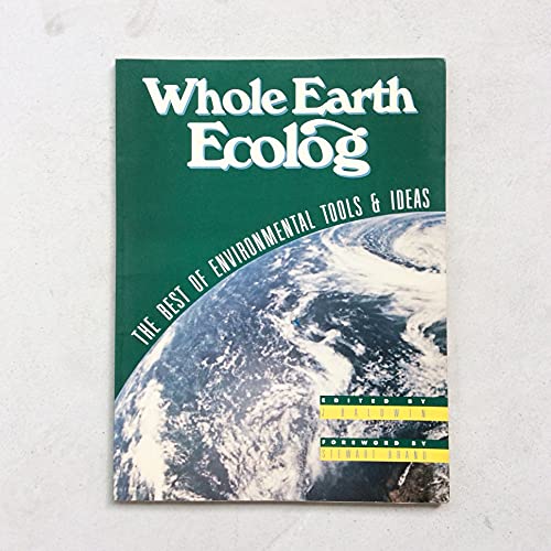 Beispielbild fr Whole Earth Ecolog: An Environmental: An Environmental Toolkit zum Verkauf von Wonder Book