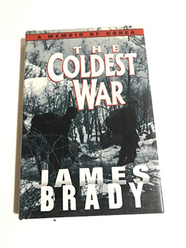 Stock image for The Coldest War: A Memoir Of Korea for sale by GloryBe Books & Ephemera, LLC