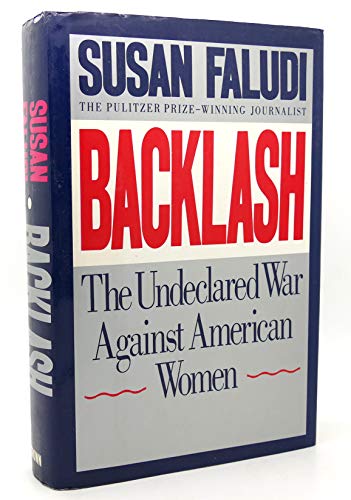 Beispielbild fr Backlash: The Undeclared War Against Women zum Verkauf von BooksRun