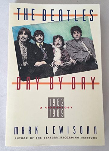 9780517577509: The Beatles Day by Day: A Chronology 1962-1989