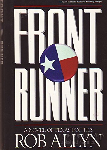 9780517577622: Front Runner: A Novel of Texas Politics