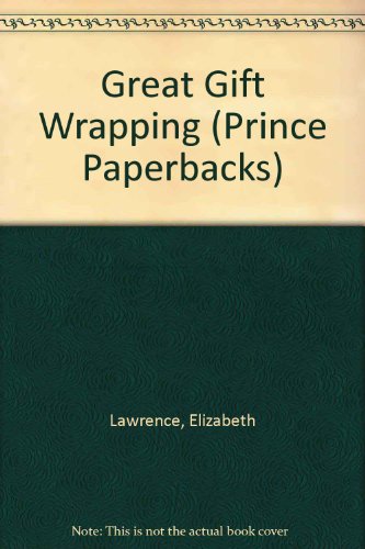 9780517577691: Great Gift Wrapping (Prince Paperbacks)