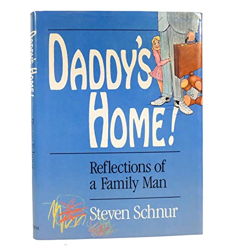 Beispielbild fr Daddy's Home! zum Verkauf von Robinson Street Books, IOBA