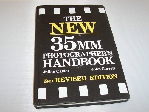 Stock image for The New 35mm Photographer's Handbook for sale by Wonder Book