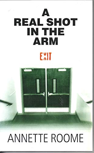 A Real Shot in the Arm [ British Crime Writers' Association Winner for 1989 ]