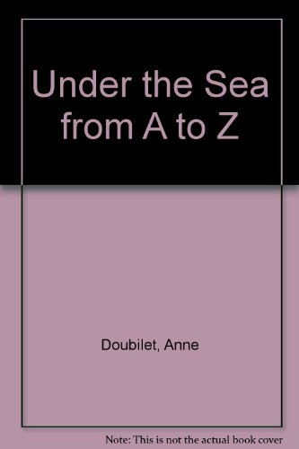 Imagen de archivo de Under Sea from a to Z a la venta por SecondSale