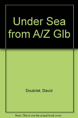 Stock image for Under the Sea from A to Z for sale by Better World Books