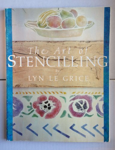 Stock image for The Art of Stenciling for sale by Wonder Book