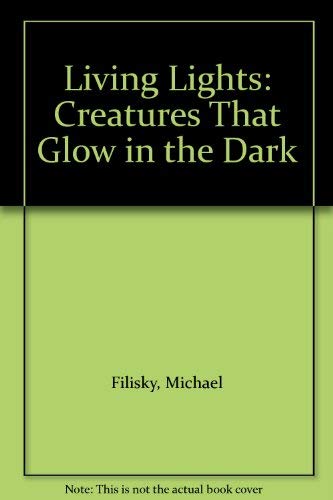Beispielbild fr LIVING LIGHTS Creatures that Glow in the Dark zum Verkauf von Riverow Bookshop
