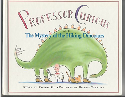 9780517581780: Professor Curious and the Mystery of the Hiking Dinosaurs