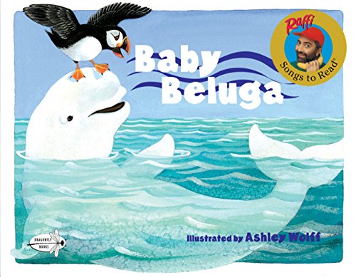 Beispielbild fr Baby Beluga (Raffi Songs to Read) zum Verkauf von Gulf Coast Books