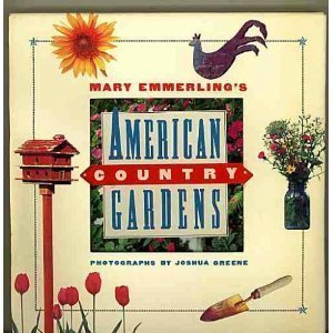 Stock image for Mary Emmerling's American Country Gardens for sale by WorldofBooks