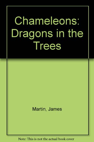 9780517583890: Chameleons: Dragons in the Trees