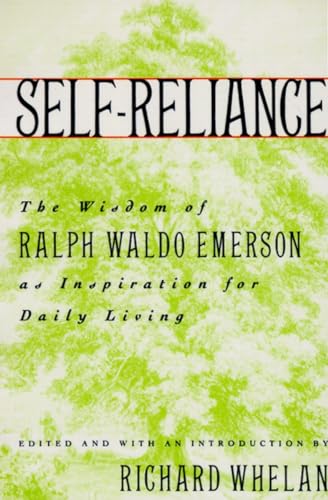 9780517585122: Self-Reliance: The Wisdom of Ralph Waldo Emerson as Inspiration for Daily Living