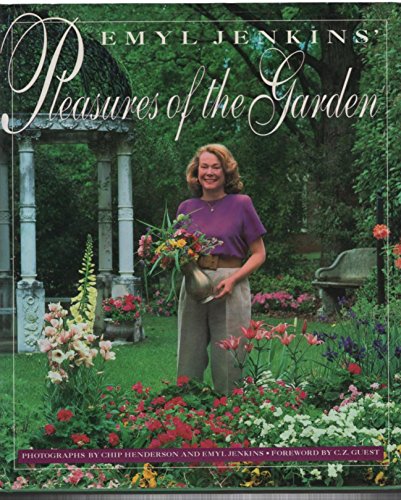 Beispielbild fr Emyl Jenkins' Pleasures Of The Garden zum Verkauf von SecondSale
