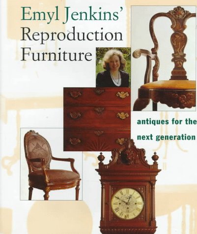 Stock image for EMYL JENKINS' REPRODUCTION FURNITURE: Antiques for the Next Generation for sale by Alkahest Books