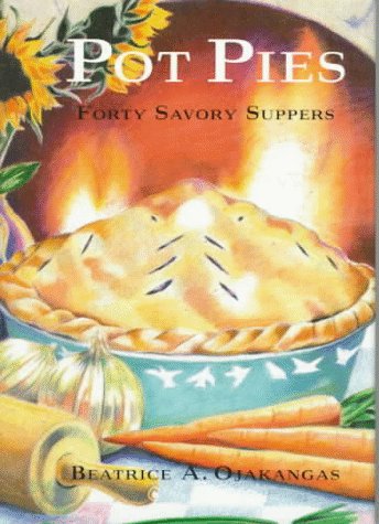 Beispielbild fr Pot Pies: Forty Savory Suppers zum Verkauf von Wonder Book