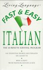 Fast and Easy Italian: The 60-Minute Survival Program (9780517585801) by Carolyn B Mitchell; N. Easy Fast