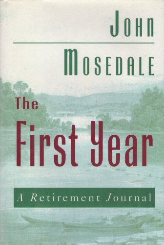 The First Year: A Retirement Journal