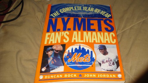 The Complete Year-By-Year N.Y. Mets Fan's Almanac (9780517586693) by Balliett, Will